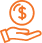 Orange icon of a hand holding a dollar coin.